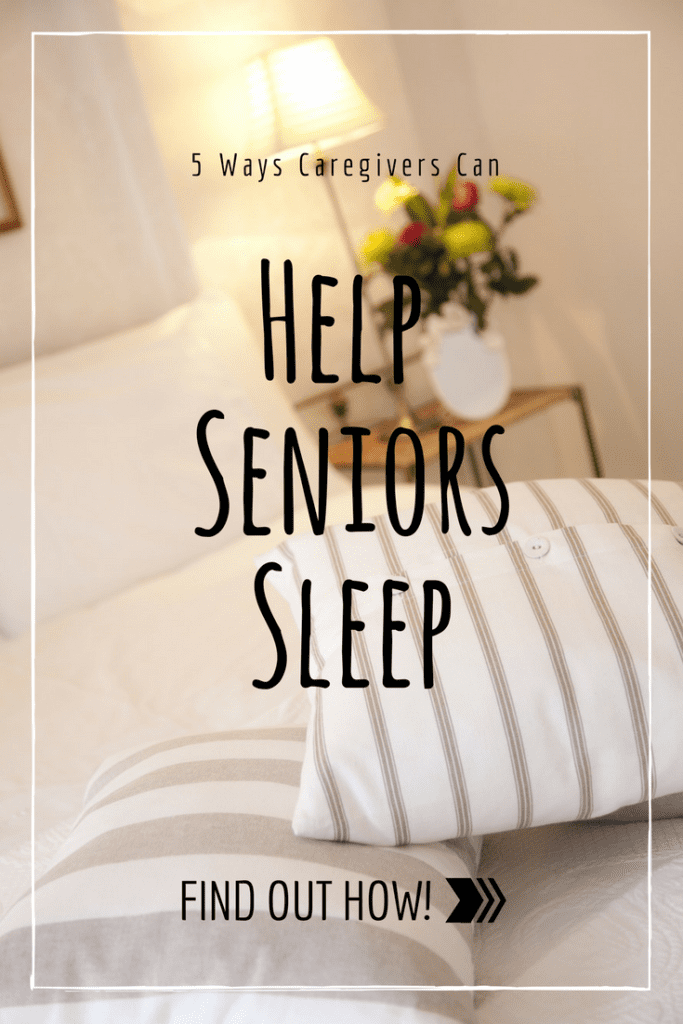 5 Ways Caregivers Can Help Seniors Sleep