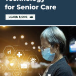 5 Pieces of Technology for Senior Care