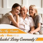 Are my parents ready to move to an assisted living community?