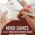 Mind Games and Brain Exercises for Seniors to Keep Them Sharp