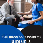 The Pros and Cons of Hiring a Professional Caregiver