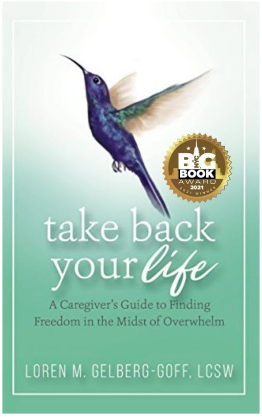 Take Back Your Life by Loren Gelberg-Goff