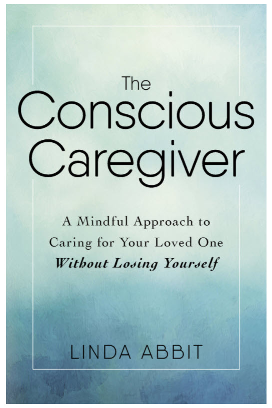 The Conscious Caregiver