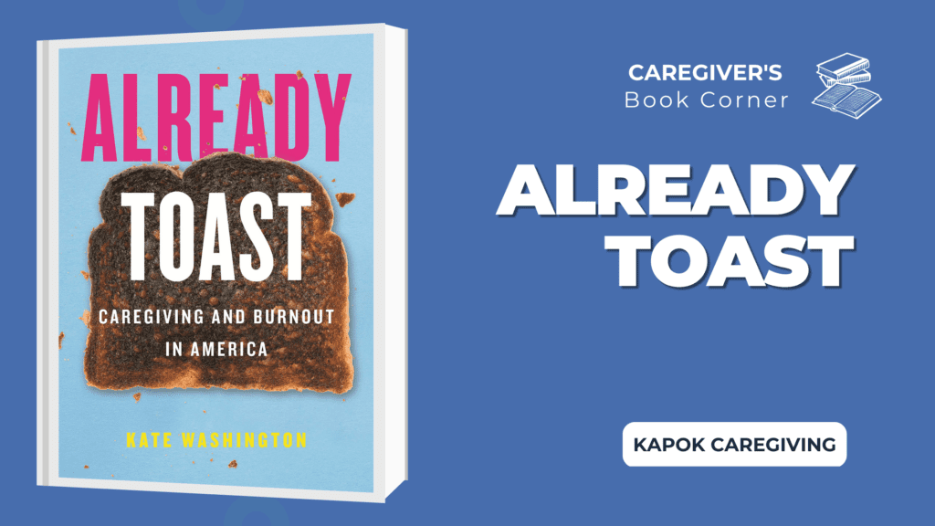 The Already Toast book cover, as part of  the Caregiver's Book Corner Already Toast Review