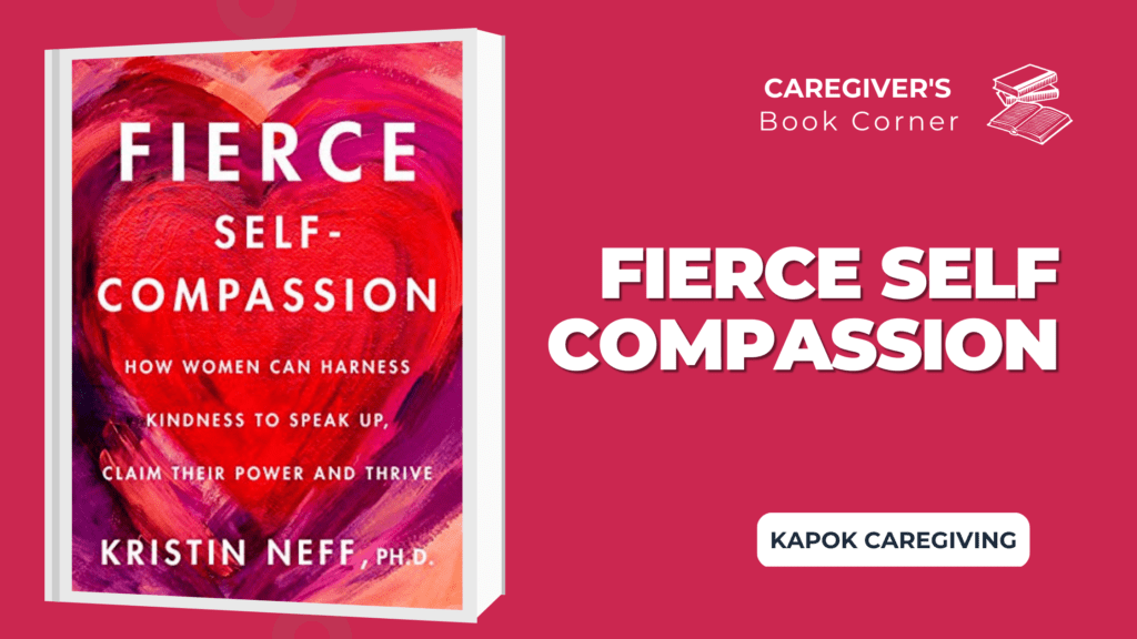 Fierce Self Compassion book as part of a Fierce Self Compassion review