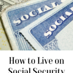 Image of Social Security cards and money, highlighting the question of whether you can live off Social Security