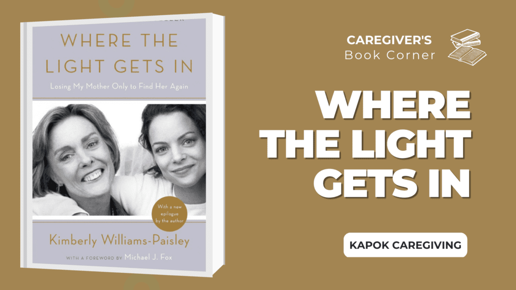 An image of the Where the Light Gets in Book, as part of the Caregiver's Corner Where the Light Gets in Review