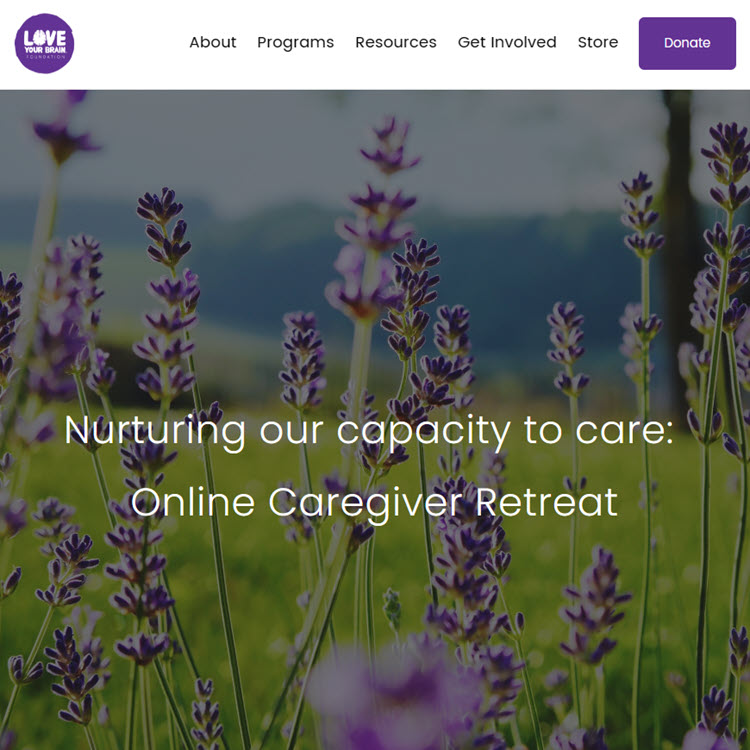 Love Your Brain Online Caregiver Retreat