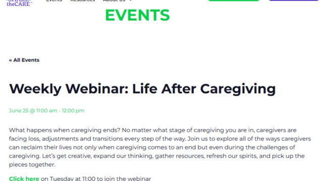 Weekly Webinar Life After Caregiving